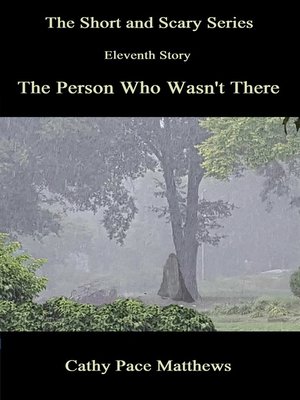 cover image of 'The Short and Scary Series' the Person Who Wasn't There